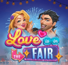 Love is in the Fair Love is in the Fair